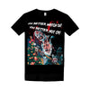 You Better Watch Out - Horror Movie T-Shirt