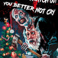You Better Watch Out - Horror Movie T-Shirt